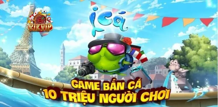 Bắn Cá Ica – đã có 10 triệu người chơi